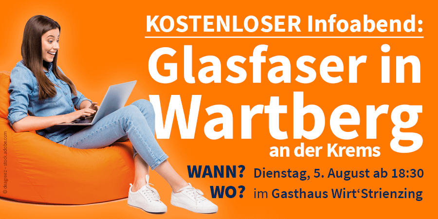 Glasfaser in Wartberg an der Krems – KOSTENLOSER Infoabend