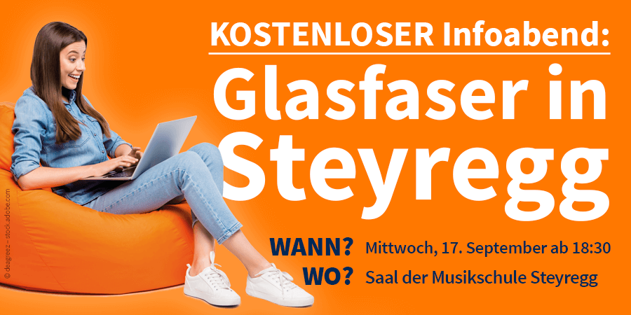 Glasfaser in Steyregg – KOSTENLOSER Infoabend